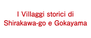 I Villaggi storici di Shirakawa-go e Gokayama